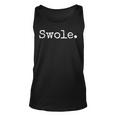 Swole Funny Weight Lifting Unisex Tank Top