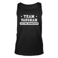 Team Vaughan Lifetime Membership Funny Family Last Name Unisex Tank Top