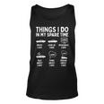 Things I Do In My Spare Time Car Enthusiast Funny Car Guy Unisex Tank Top