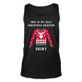 This Is My Ugly Christmas SweaterTank Top