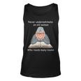 Never Underestimate An Old Woman Who Reads Many Books Old Woman Tank Top