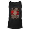 Veterans Day Stand For The National Anthem 270 Unisex Tank Top