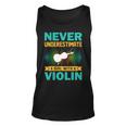 Violin Gift Never Underestimate A Girl With A Violin Unisex Tank Top