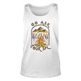 Camping Go Ask Your Spl Camper Gift Unisex Tank Top