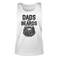 Dads With Beards Are Better For Dad On Fathers Day Tank Top