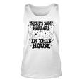 Theres Some Horrors In This House Funny Halloween Unisex Tank Top