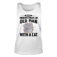 Never Underestimate An Old Man With British Shorthair Cat Old Man Tank Top