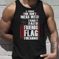 5 Things Dont Mess Family Faith Friends Flag Firearms Gift Unisex Tank Top Gifts for Him