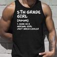 5Th Grade Girl Definition Funny Back To School Student Unisex Tank Top Gifts for Him