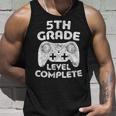 5Th Grade Level Complete First Grade Graduation Unisex Tank Top Gifts for Him