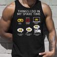 6 Things I Do In My Spare Time Play Game Video Games Games Tank Top Gifts for Him
