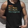 Alan The Man The Myth The Legend Dad Grandpa Unisex Tank Top Gifts for Him