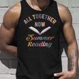 All Together Now Summer Reading 2023 Lovers Summer Reading Unisex Tank Top Gifts for Him