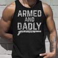 Armed And Dadly Funny Armed Dad Pun Deadly Father Joke Unisex Tank Top Gifts for Him