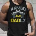Armed And Dadly Funny Armed Dad Pun Deadly Fathers Day Unisex Tank Top Gifts for Him