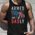 Armed And Dadly Funny Deadly Father Gifts For Fathers Day Unisex Tank Top Gifts for Him