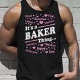 Baker Surname Last Name Its A Baker Thing Last Name Tank Top Gifts for Him