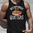 Bookmarks Are For Quitters Reading Books Bookaholic Bookworm Reading Tank Top Gifts for Him