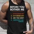 Before You Bother Me Tech Support Computer It Guy Tank Top Gifts for Him