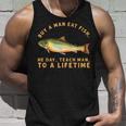 Buy A Man Eat Fish He Day Teach Man To A Lifetime Tank Top Gifts for Him