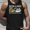 Buying A House Isnt Scary Real Estate Agent Halloween Unisex Tank Top Gifts for Him