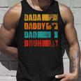 Dada Daddy Dad Bruh Funny Retro Vintage Fathers Day Unisex Tank Top Gifts for Him