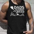 Dads Against Weed Gardening Dad Joke Lawn Mowing Dad Tank Top Gifts for Him