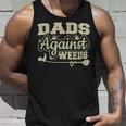 Dads Against Weeds Gardening Dad Joke Lawn Mowing Funny Dad Unisex Tank Top Gifts for Him