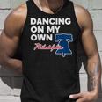 Dancing On My Own Philadelphia Philly Saying Dancing Tank Top Gifts for Him