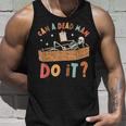 Can A Dead Man Do It Retro Halloween Behavior Analyst Aba Tank Top Gifts for Him