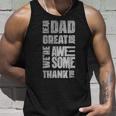 Dear Dad Great Job Were Awesome Thank You Father Day Vintag Tank Top Gifts for Him