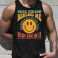 Dear Person Behind Me The World Is A Better Place Smile Face Tank Top Gifts for Him