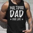 Dog Maltipoo Dad Fur Life Funny Dog Lover Gift Unisex Tank Top Gifts for Him
