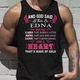 Edna Name Gift And God Said Let There Be Edna V2 Unisex Tank Top Gifts for Him