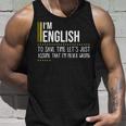 English Name Gift Im English Im Never Wrong Unisex Tank Top Gifts for Him