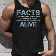 Facts Life Has A 100 Death Rate | Funny Quotes Saying Unisex Tank Top Gifts for Him