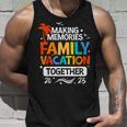 Family Vacation 2023 Making Memories Together Family Trip Unisex Tank Top Gifts for Him