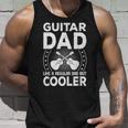 Father Music - Guitar Dad Like A Regular Dad But Cooler Unisex Tank Top Gifts for Him