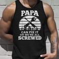 Fathers Day Papa Can Fix It Or Were All Screw Tank Top Gifts for Him