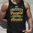 My Favorite People Call Me Abuelo Fathers Day Tank Top Gifts for Him