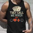 Fishing Accessories They Call Me River Rat Poker Tank Top Gifts for Him