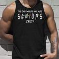Friends Class Of 2024 The One Where We Are Seniors 2024 Tank Top Gifts for Him