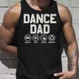 Funny Dance Dad Proud Dancer Dancing Father Men Unisex Tank Top Gifts for Him