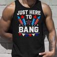 Funny Fourth Of July 4Th Of July Im Just Here To Bang 7 Unisex Tank Top Gifts for Him