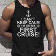Funny I Cant Keep Calm First Cruise Cruising Vacation Unisex Tank Top Gifts for Him