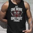 Funny Motorcycle Mechanic Gift Men Cool One More Bike Part Unisex Tank Top Gifts for Him