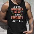 Funny My Daughter In Law Is My Favorite Child Daughter Unisex Tank Top Gifts for Him