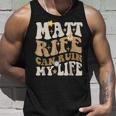 Quote Matt Rife Can Ruin My Life Wavy Tank Top Gifts for Him