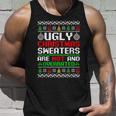 X-Mas Ugly Christmas Sweaters Are Hot And Overrated Tank Top Gifts for Him
