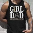 Girl Dad Her Protector Forever Funny Father Of Girls Unisex Tank Top Gifts for Him